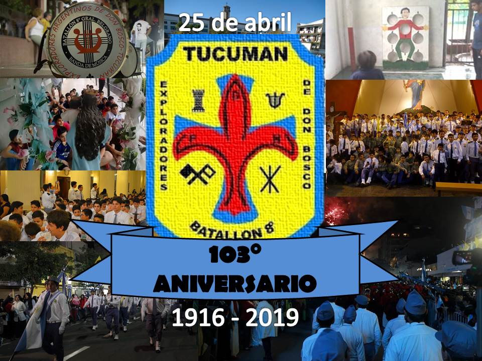 103° ANIVERSARIO DEL 8VO BATALLÓN DE LOS EXPLORADORES DE DON BOSCO